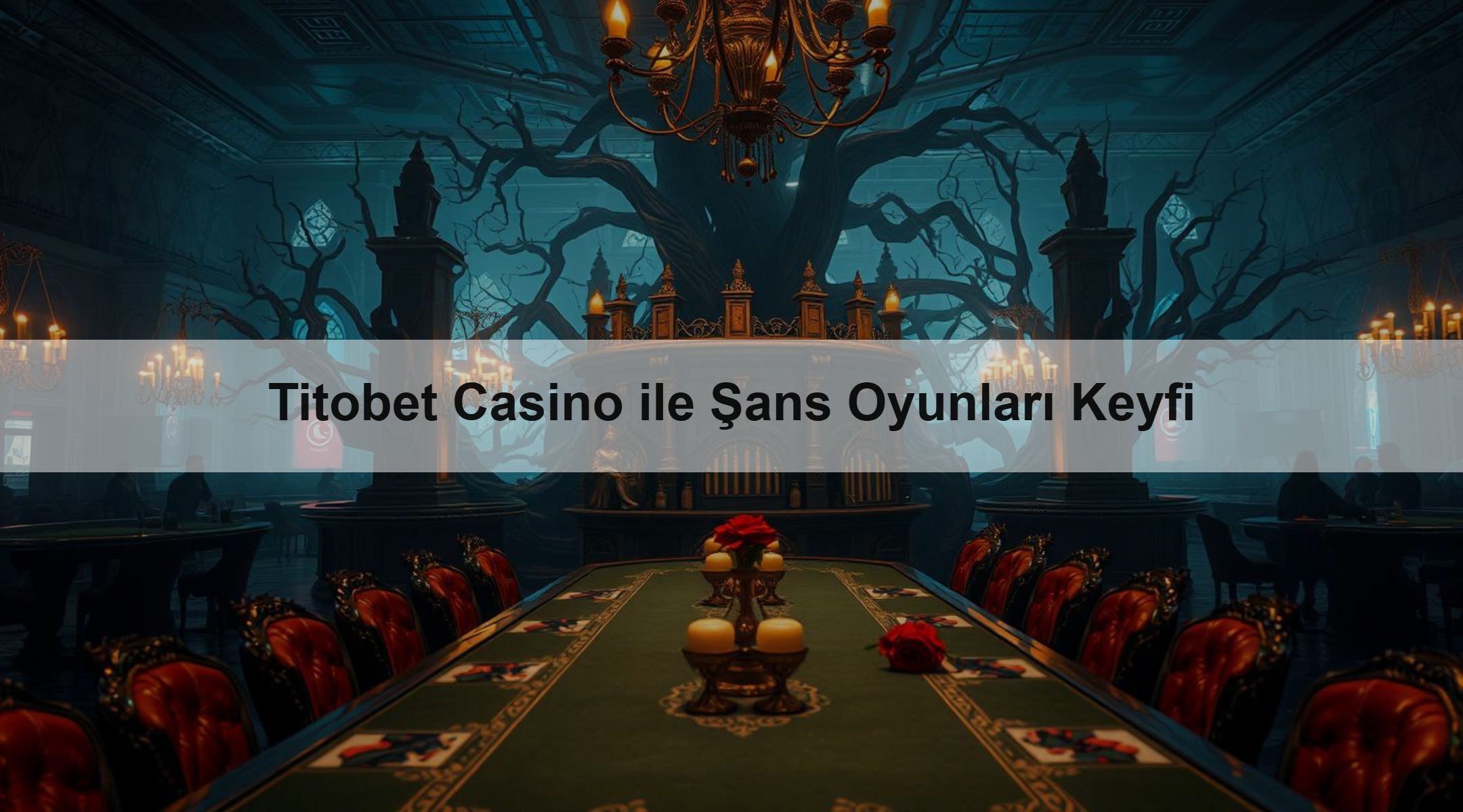 Titobet Casino ile Şans Oyunları Keyfi 1 Titobet Casino ile Şans Oyunları Keyfi